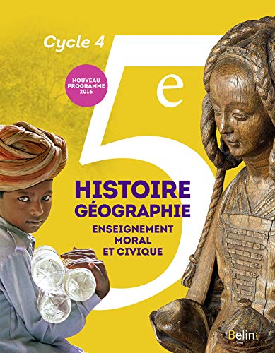 Histoire-Géographie, enseignement moral et civique 5éme Cycle 4 : livre de l'élève grand format: Manuel élève - Grand format